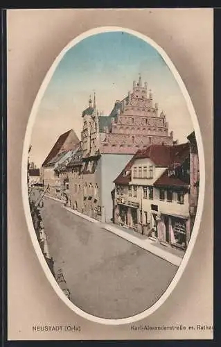 AK Neustadt /Orla, Karl-Alexanderstrasse mit Rathaus