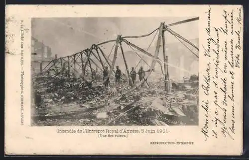 AK Anvers, L`Entrepot Royal d`Anvers apres l`Incendie 1901, Vue des ruines