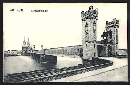 AK Köln a. Rh., Eisenbahnbrücke mit Dom