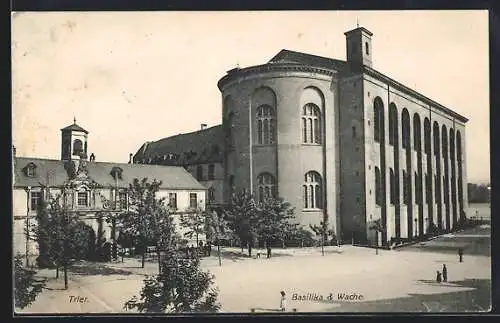 AK Trier, Basilika und Wache