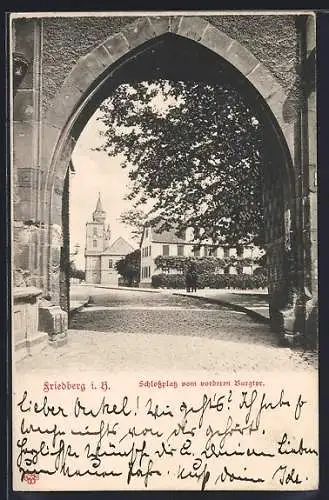 AK Friedberg i. H., Schlossplatz vom vorderen Burgtor