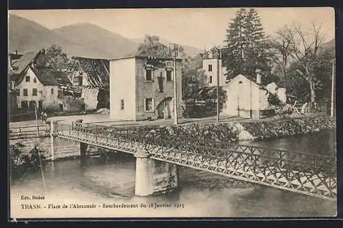 AK Thann, Place de l`Abreuvoir, Bombardement du 18 Janvier 1915