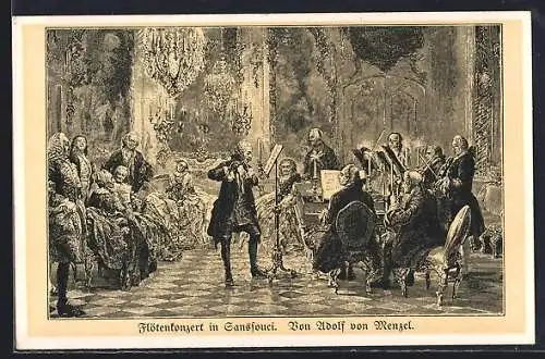 Künstler-AK König Friedrich II. (der Grosse) beim Flötenkonzert in Sanssouci