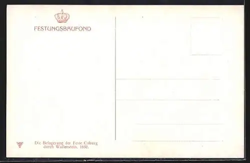 Künstler-AK 30-jährige Krieg, Die Belagerung der Feste Coburg durch Wallenstein's Truppen um 1632, Artillerie-Geschütze