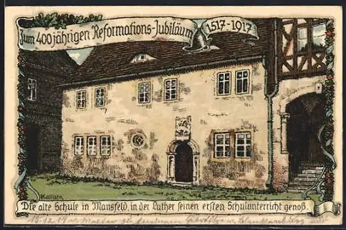 Künstler-AK Kallista: Mansfeld / Harz, Zum 400-jährigen Reformations-Jubiläum, Martin Luthers erste Schule