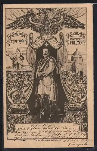 Künstler-AK Kaiser Wilhelm II., Reichsadler, 200 Jahre Königreich Preussen