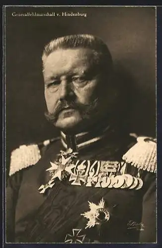 AK Generalfeldmarschall Paul von Hindenburg, Portrait mit Ehrenzeichen und grosser Ordensspange