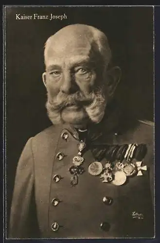 AK Kaiser Franz Joseph I. von Österreich, in Uniform mit Orden und Ehrenzeichen
