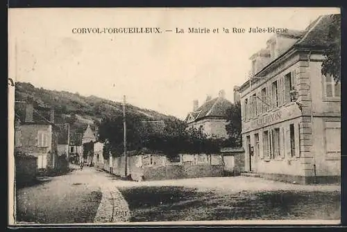 AK Corvol-l`Orgueilleux, La Mairie et la Rue Jules-Bègue