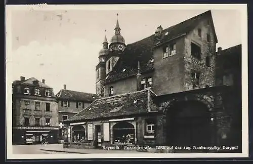 AK Bayreuth, Friedrichstrasse, Blick auf das sog. Nankenreuther Burggut