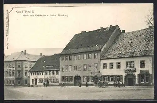 AK Geithain, Markt mit Restaurant Ratskeller und Hotel Altenburg