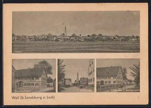 AK Weil / Oberbayern, Ortsansicht, Gasthaus Probst, Ortsstrasse, Gasthaus zum Metzgerwirt