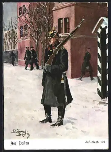 Künstler-AK Döbrich-Steglitz: Auf Posten, Inf.-Regt. 132
