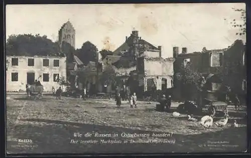AK Domnau /Ostpreussen, Der zerstörte Marktplatz, Wie die Russen in Ostpreussen hausten