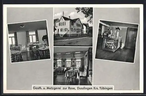 AK Dusslingen, Gasthaus und Metzgerei zur Rose, Innen- und Aussenansichten