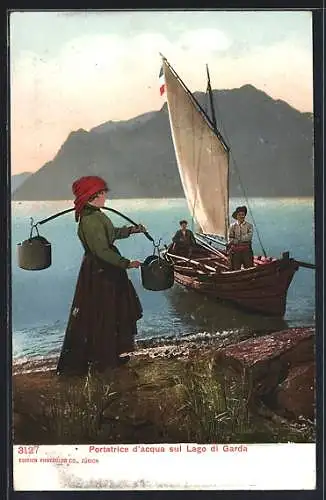 AK Garda /Lago di Garda, Italienische Wasserträgerin, Im Hintergrund Segelboot