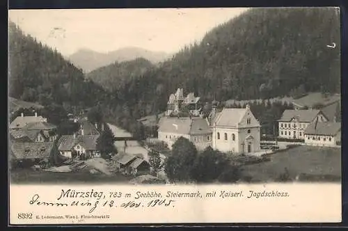 AK Mürzsteg, Ortsansicht mit dem Kaiserl. Jagdschloss
