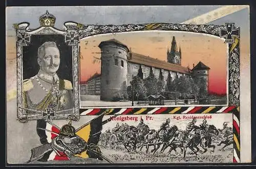 AK Königsberg i. Pr., Kgl. Residenzschloss, Kaiser Wilhelm II.