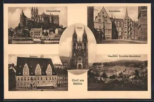 AK Meissen, Albrechtsburg, Schlossplatz, Rathaus und Staatliche Porzellan-Manufaktur