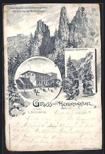 Lithographie Thale /Harz, Hotel Hexentanzplatz, Bodekessel u. Teufelsbrücke