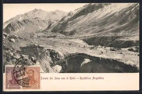 AK Puente del Inca, Puente del Inca con el Hotel