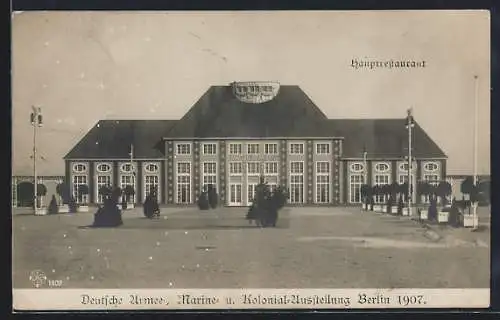 AK Berlin, Deutsche Armee-, Marine- u. Kolonial-Ausstellung 1907, Hauptrestaurant