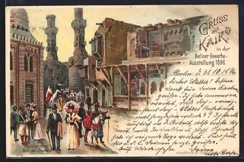 Lithographie Berlin, Gewerbe-Ausstellung 1896, Partie in Kairo