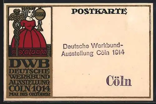 Künstler-AK Cöln, Deutsche Werkbund Ausstellung 1914, Frauenfigur mit Hermesstab