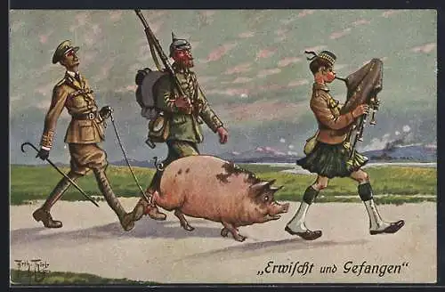 Künstler-AK A. Thiele: Erwischt und Gefangen, Soldaten mit Schwein, Dudelsack