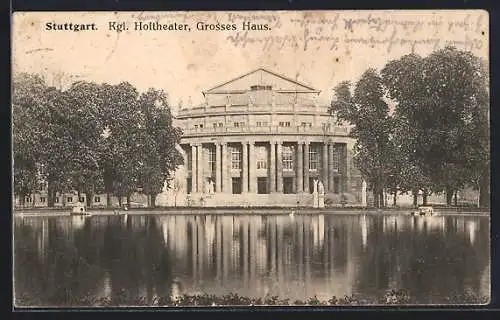 AK Stuttgart, Grosses Haus des Kgl. Hoftheaters
