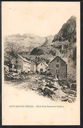 AK Saint-Martin-Vésubie, Hôtel de la Madone de Fenestre