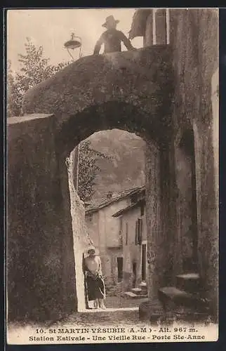 AK Saint-Martin-Vésubie, Une vieille rue, Porte Ste-Anne