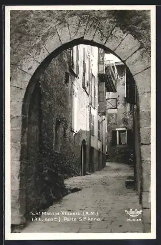 AK Saint-Martin-Vésubie, Porte Ste Anne et ruelle pittoresque