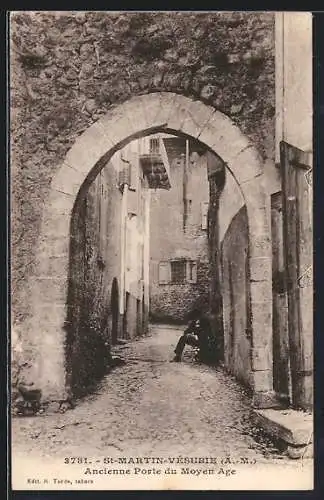 AK Saint-Martin-Vésubie, Ancienne Porte du Moyen Âge