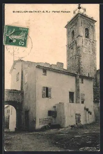 AK Saint-Vallier-de-Thiey, Portail Romain et Clocher historique