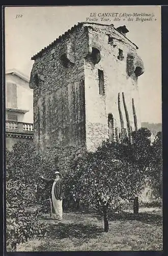 AK Le Cannet, Vieille Tour, dite « des Brigands »