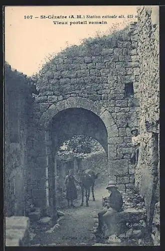 AK Saint-Cézaire, Vieux portail romain et scènes de rue animées