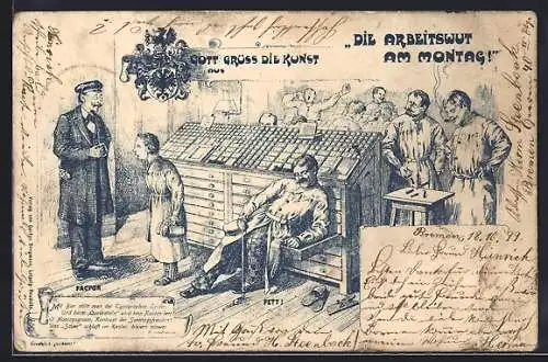 AK Buchdruckerei, Arbeitswut am Montag