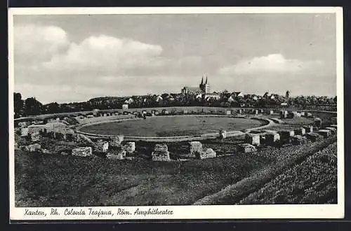 AK Xanten /Rh. Colonia Trajana, Röm. Amphitheater