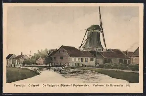 AK Zaandijk, Guispad, De Vergulde Bijenkorf Papiermolen, Verbrand 19 November 1902