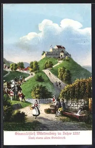 Künstler-AK Stammschloss Württemberg im Jahre 1567