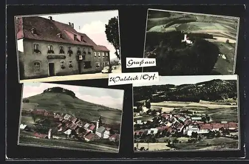 AK Waldeck / Opf., Gasthof zum Goldenen Engel und verschiedene Ortsansichten