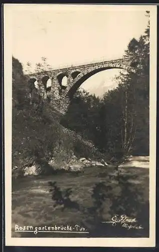AK Tux, Die Rosengartenbrücke