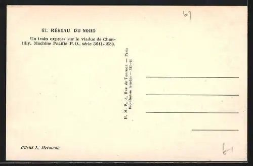 AK Réseau du Nord, un traun express sur le viaduc de Chantilly, Machine Pacific P.O., série 3641-3680