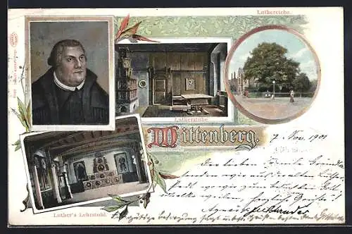 Lithographie Wittenberg, Porträt Martin Luther, Luther`s Lehrstuhl, Luthereiche, Lutherstube