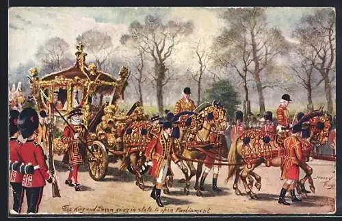 Künstler-AK Harry Payne: The King and Queen going in state to open Parliament, Staatskutsche