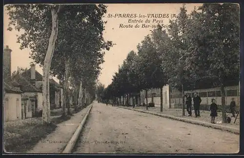 AK Saint-Parres-les-Vaudes, Entrée du pays, Route de Bar-sur-Seine