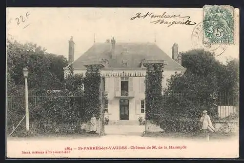 AK St-Parres-lès-Vaudes, Château de M. de la Hamayde