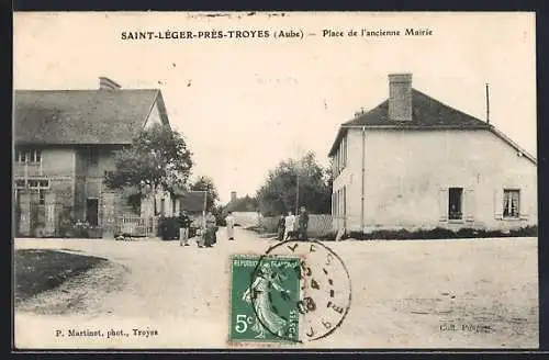 AK Saint-Léger-près-Troyes, Place de l`ancienne Mairie