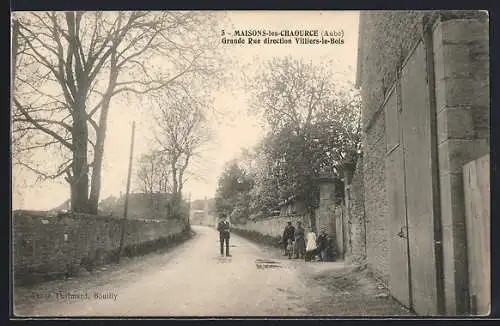 AK Maisons-lès-Chaource, Grande Rue direction Villiers-le-Bois